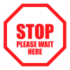 Stop Please Wait Here Sign, 6'' Round,Vinyl Adhesive